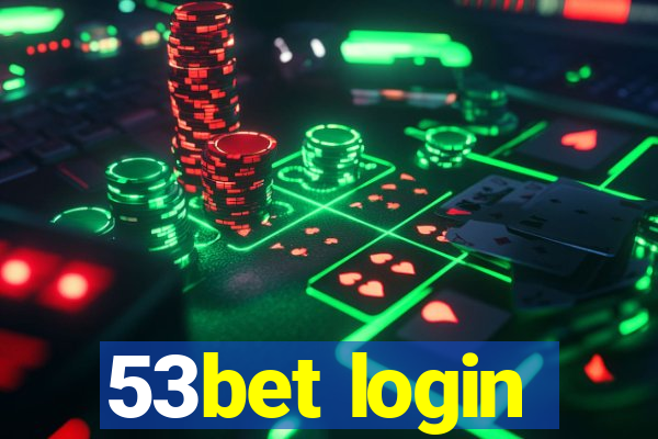 53bet login